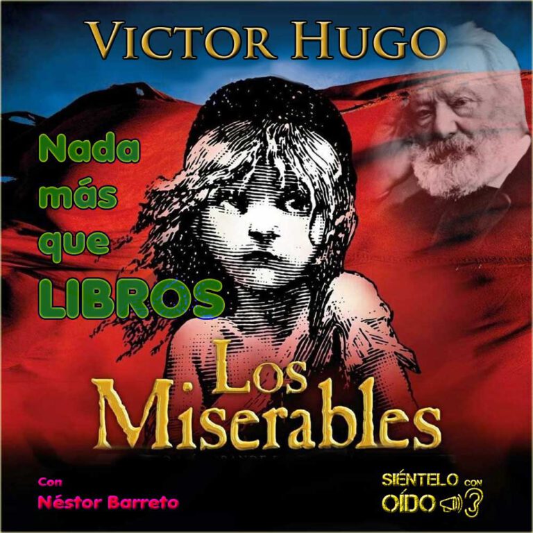 Nada más que libros Los Miserables Victor Hugo Sientelo con oido