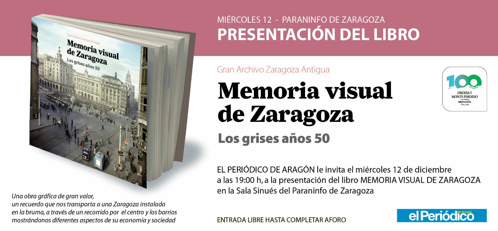 Zaragoza te habla. Presentación “Memoria visual de Zaragoza – Años 50”