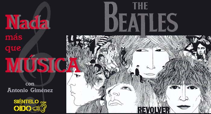 Nada más que música – ‘Revolver’ – The Beatles