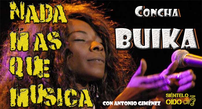 Nada más que música – Concha Buika