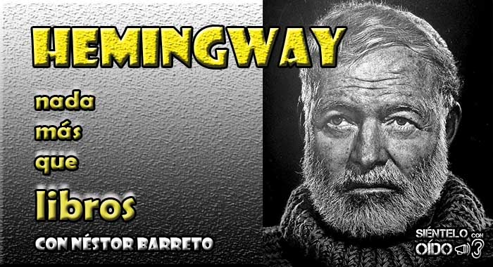 Nada más que libros – Ernest Hemingway