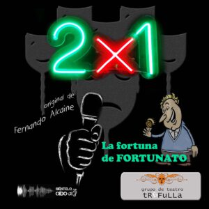 cartel 2 x 1 - Fortunato-CUADRO
