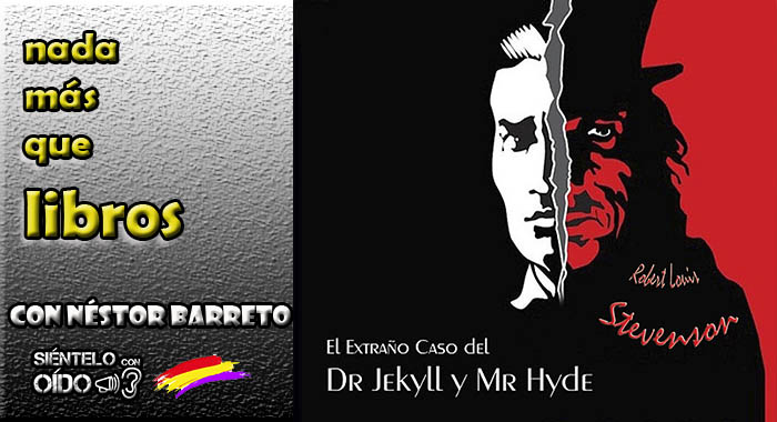 Nada más que libros – Dr. Jekyll y Mr. Hide (Robert Louis Stevenson)