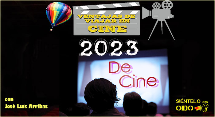 Ventajas de viajar en cine – 2023 de cine