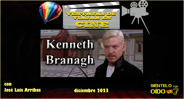 Ventajas de viajar en cine – Kenneth Branagh