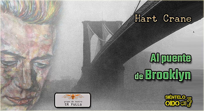 Poema: Al puente de Brooklyn – Hart Crane
