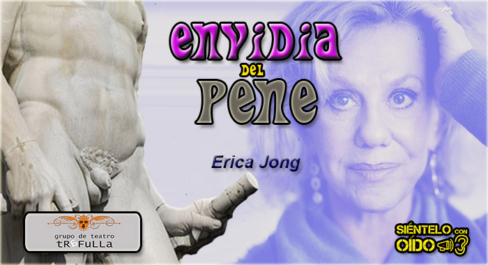 Poema: Envidia del pene (Erica Jong)