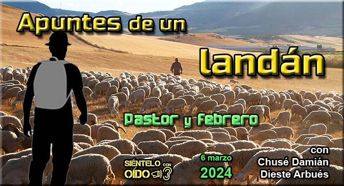 Apuntes de un landán – Pastor y febrero