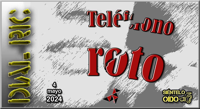 Dial Ric – 37 – Teléfono roto