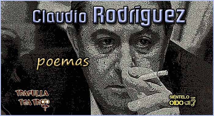 Claudio Rodríguez – Poemas