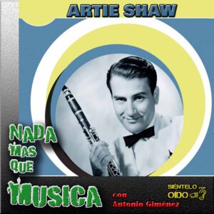 CARTEL NMQM-Artie Shaw-CUADRO