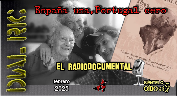 Dial Ric – 53 – España una, Portugal cero – El radiodocumental