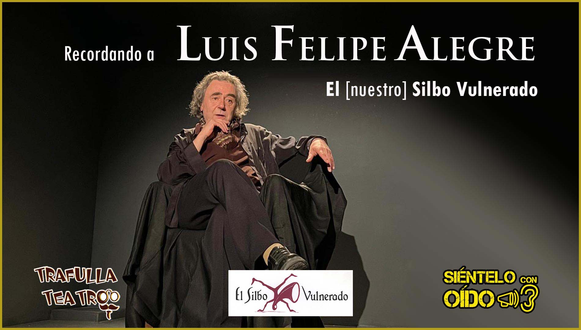 Luis Felipe Alegre. El [nuestro] Silbo Vulnerado