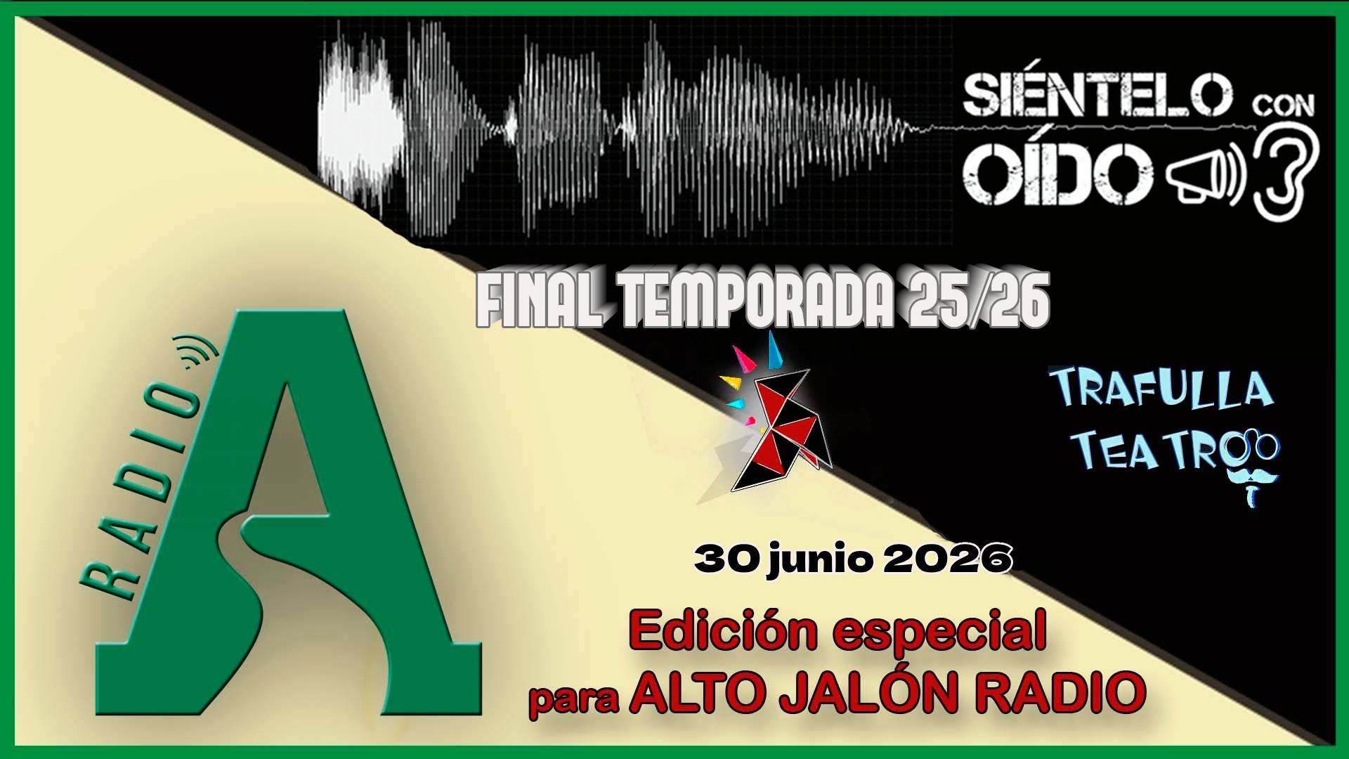 Noches culturales en Alto Jalón Radio – 13 – FIN TEMPORADA 25/26